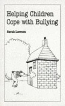 Image of Helping Children Cope with Bullying by Sarah Lawson Book