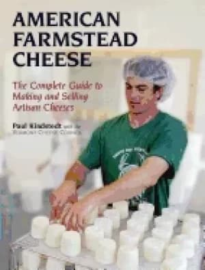 Image of american farmstead cheese the complete guide to making and selling artisan