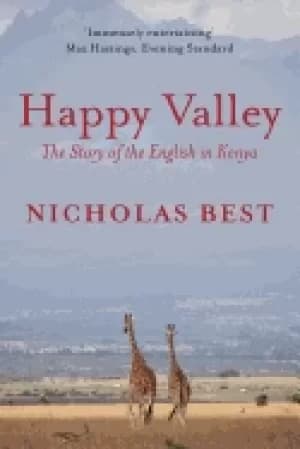 Image of happy valley the story of the english in kenya