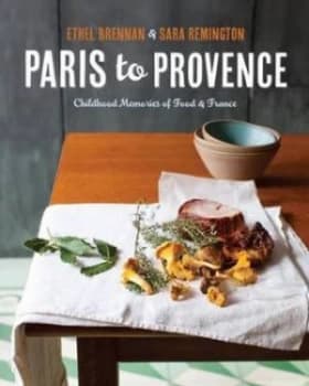 Image of Paris to Provence by Ethel Brennan Hardback