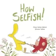 Image of How Selfish