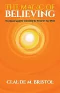 Image of magic of believing the classic guide to unlocking the power of your mind