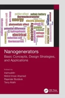 Image of Nanogenerators : Basic Concepts, Design Strategies, and Applications