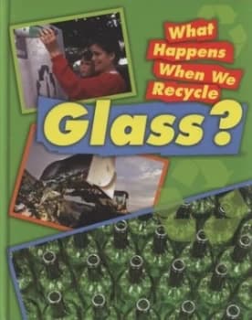 Image of What Happens When We Recycle Glass by Jillian Powell Hardback