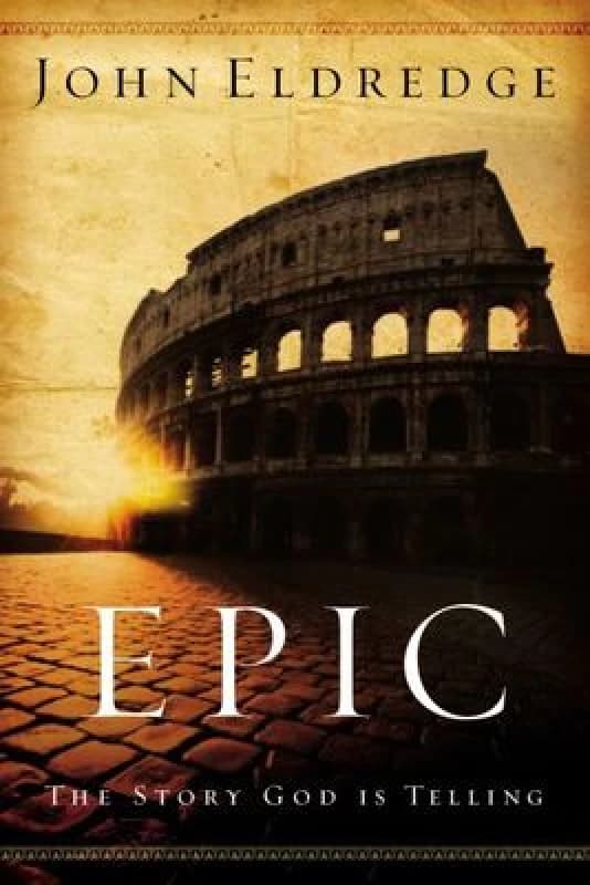 Image of Epic by John Eldredge Book