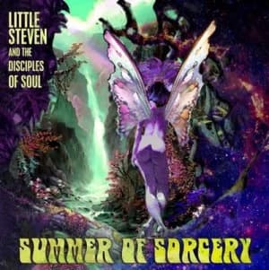 Image of Summer of Sorcery by Little Steven and the Disciples of Soul CD Album
