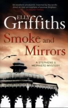 Image of Smoke and Mirrors by Elly Griffiths Book