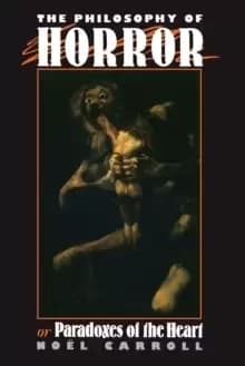Image of The Philosophy of Horror : Or, Paradoxes of the Heart