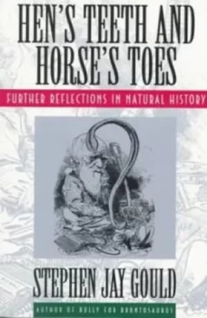 Image of Hens teeth and horses toes by Stephen Jay Gould