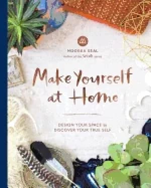 Image of make yourself at home design your space to discover your true self