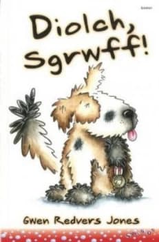 Image of Diolch Sgrwff by Gwen Redvers Jones Paperback