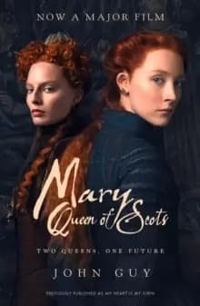 Image of Mary Queen of Scots : Film Tie-in