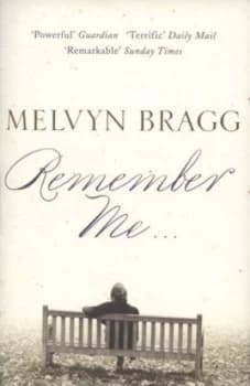 Image of Remember Me by Melvyn Bragg Paperback