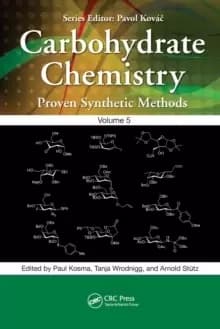 Image of Carbohydrate Chemistry : Proven Synthetic Methods, Volume 5