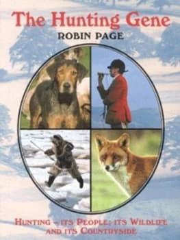 Image of The Hunting Gene by Robin Page Hardback