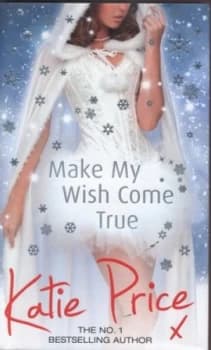 Image of Make My Wish Come True by Katie Price Hardback