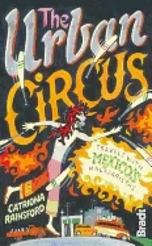 Image of urban circus travels with mexicos malabaristas