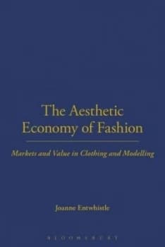 Image of The Aesthetic Economy of Fashion by Joanne Entwistle Paperback