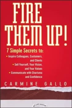 Image of Fire Them Up by Carmine Gallo Hardback