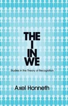 Image of The I in We by Axel Honneth