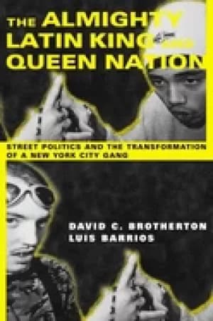 Image of almighty latin king and queen nation street politics and the transformation