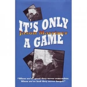 Image of Its Only a Game by Jason Marriner Hardback