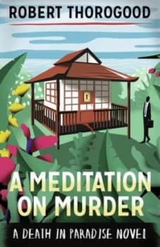 Image of A Meditation on Murder by Robert Thorogood Paperback