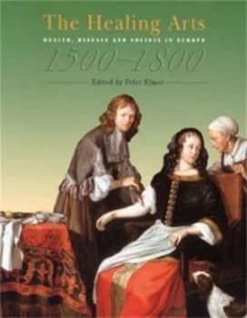 Image of The Healing Arts by Peter Elmer and Open University Paperback