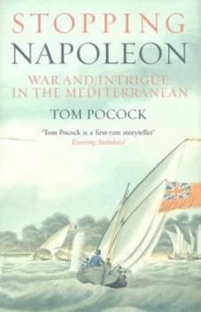 Image of Stopping Napoleon by Tom Pocock Hardback