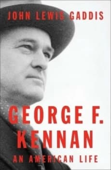 Image of George F. Kennan by John Lewis Gaddis Hardback