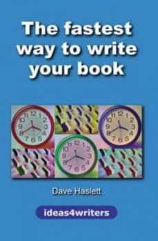 Image of The Fastest Way to Write Your Book by Dave Haslett Paperback
