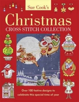 Image of Sue Cooks Christmas Cross Stitch Collection by Sue Cook Hardback