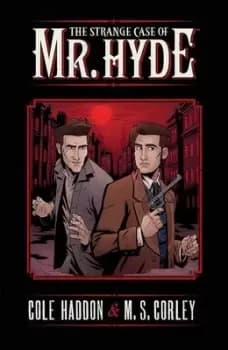Image of The strange case of Mr Hyde by Cole Haddon