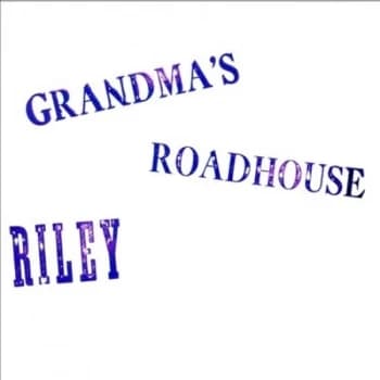 Image of Riley - Grandmas Roadhouse Vinyl