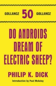 Image of Do Androids Dream of Electric Sheep by Philip K. Dick Hardback