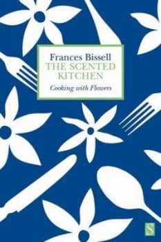 Image of The Scented Kitchen by Frances Bissell Book