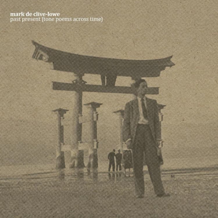Image of Past Present (Tone Poems Across Time) Vinyl