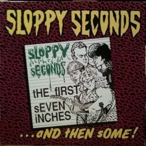 Image of Sloppy Seconds - The First Seven Inches... And Then Some Vinyl