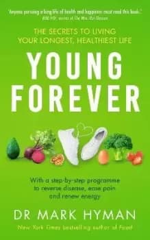 Image of Young Forever by Mark Hyman