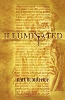 Image of Illuminated by Matt Bronleewe Paperback