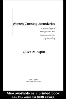 Image of Women Crossing BoundariesA Psychology of Immigration and Transformations of Sexuality