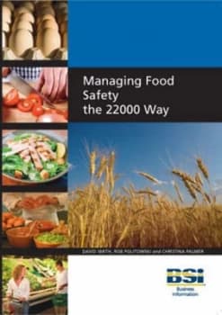 Image of Managing Food Safety the 22000 Way by David Smith and Rob Politowski and Christina Palmer and British Standards Institution Paperback