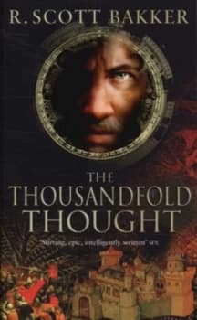 Image of The Thousandfold Thought by R. Scott Bakker Paperback