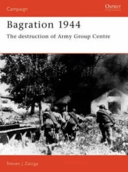 Image of Bagration 1944 by Steven Zaloga Paperback