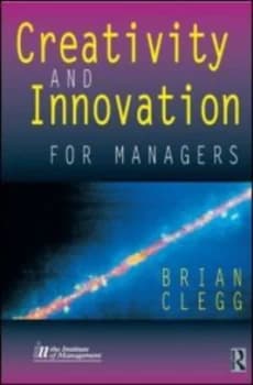 Image of Creativity and Innovation for Managers by Brian Clegg Book