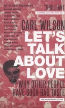 Image of Lets Talk about Love by Carl Wilson Paperback