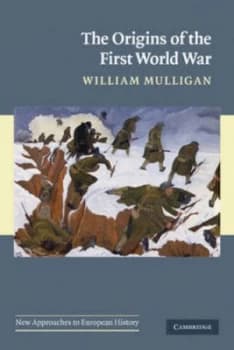 Image of The Origins of the First World War by William Mulligan Paperback