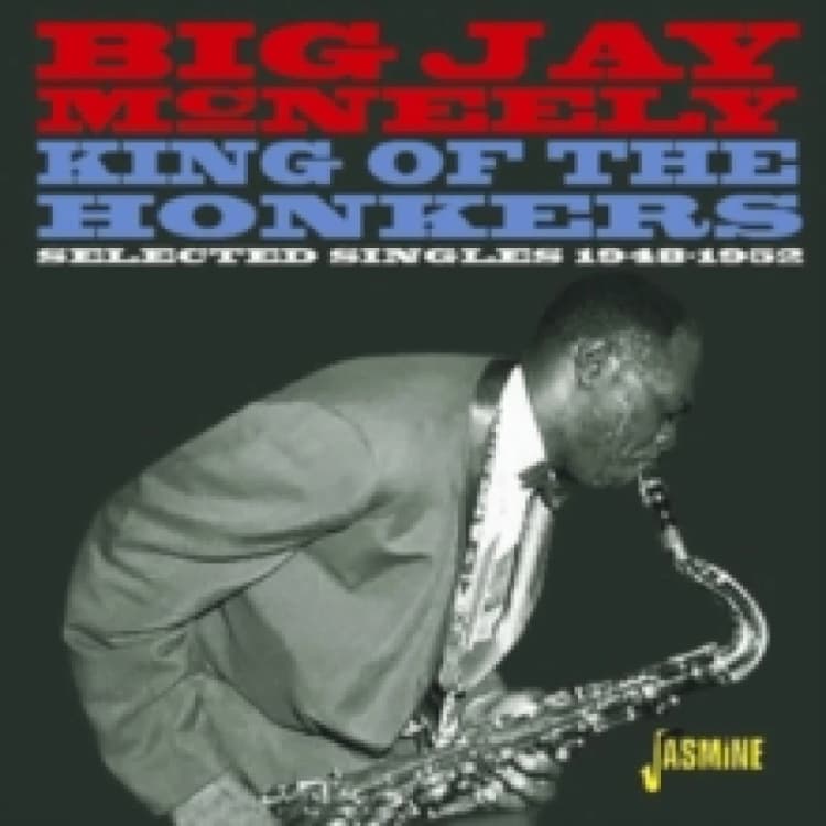 Image of King of the Honkers: Selected Singles 1948-1952 CD / Album
