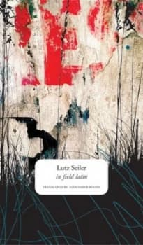 Image of In Field Latin by Lutz Seiler Hardback