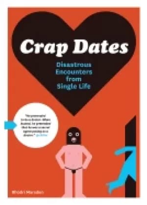 Image of crap dates disastrous encounters from single life